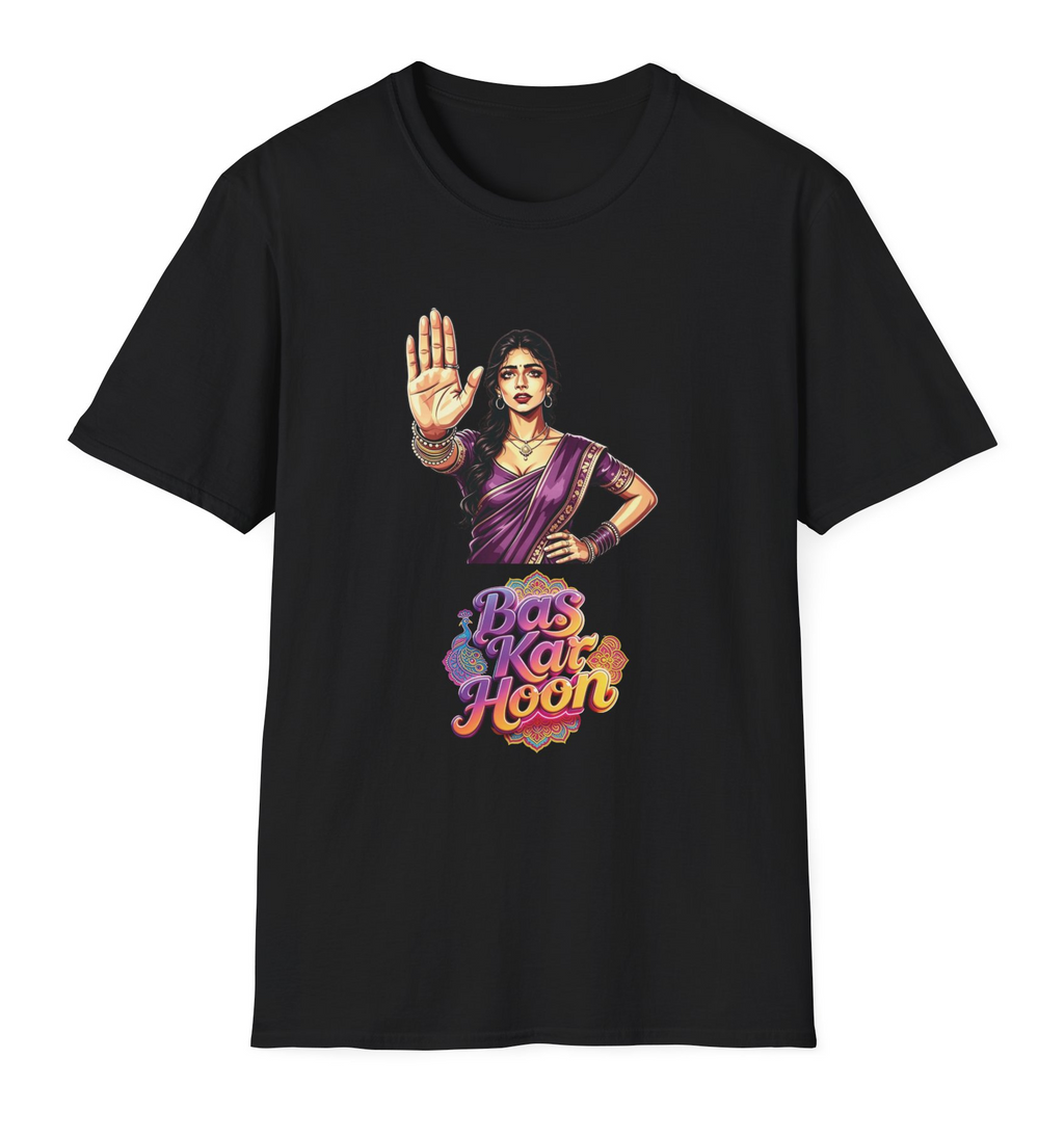 Bas Kar Hoon- Stop it now! Desi T-Shirt