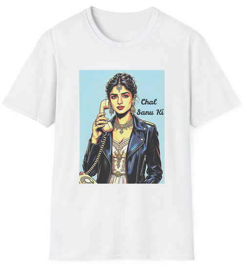 Chal Sanu Ki - Punjabi Humour T-Shirt