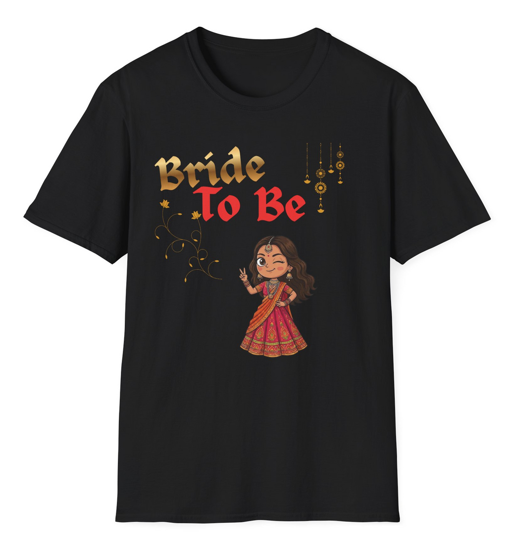 Bride To Be – Fun Indian Bridal T-Shirt