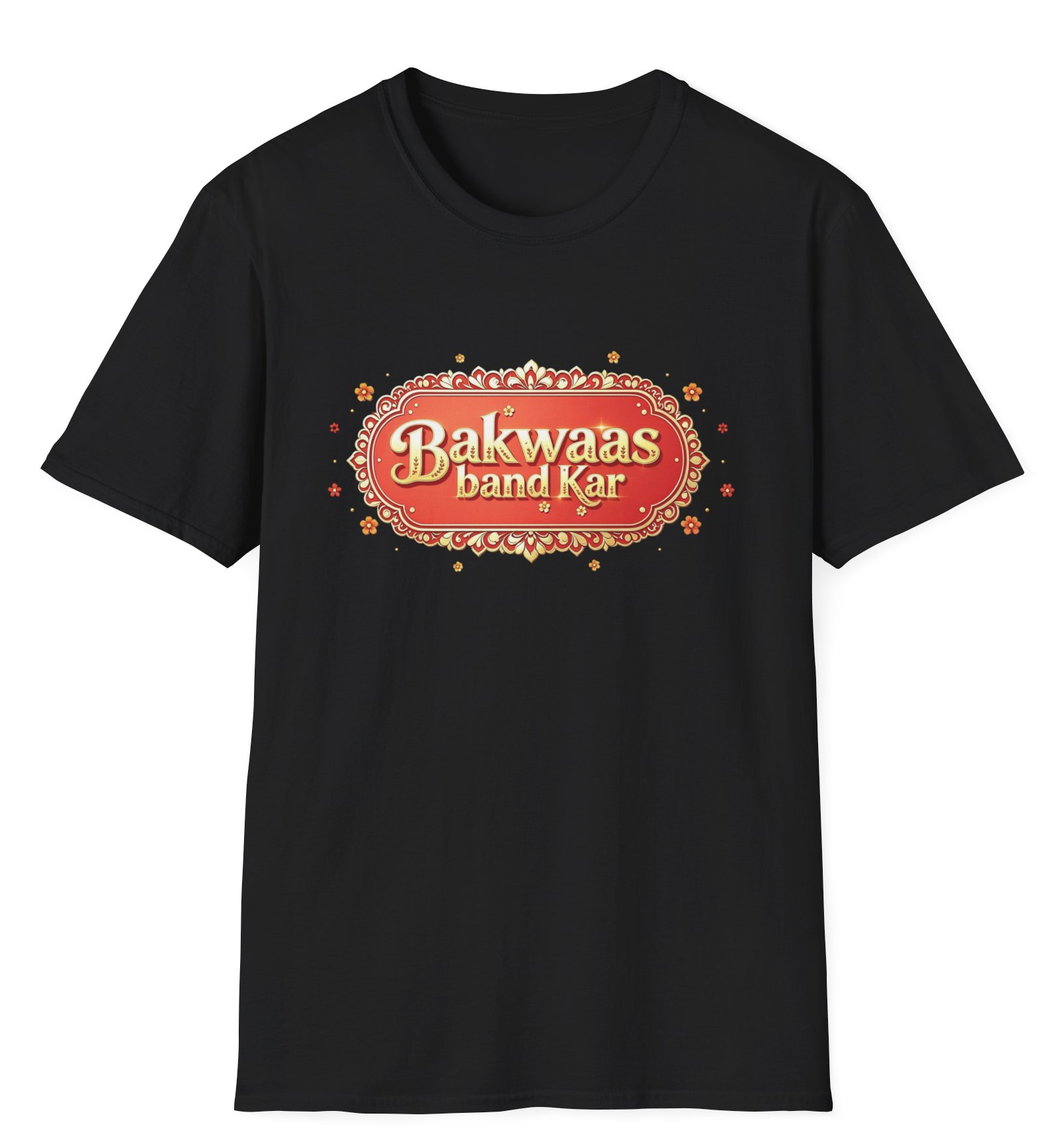 Bakwaas Band Kar Graphic T-Shirt